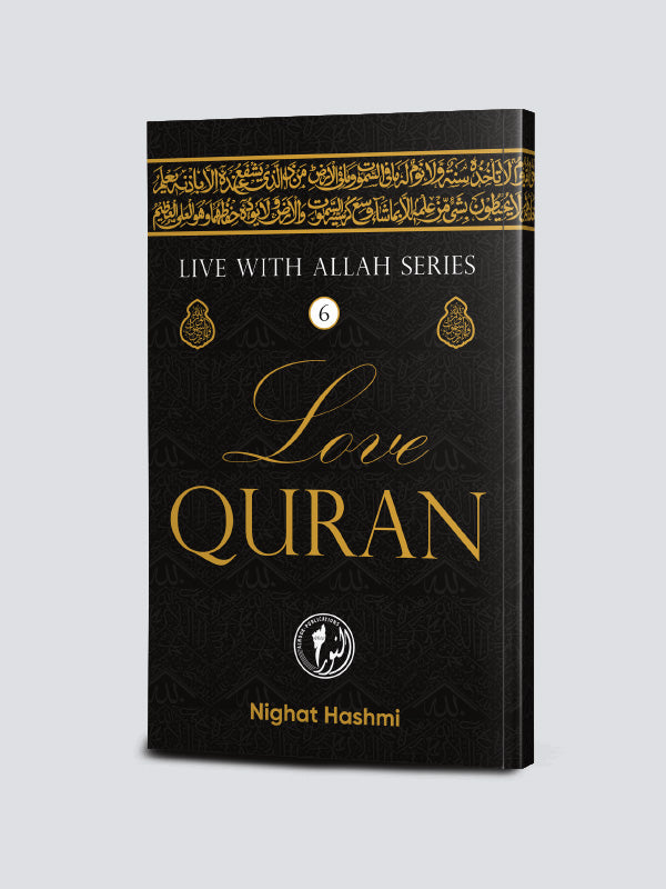 Love Quran (Live with Allah Series)