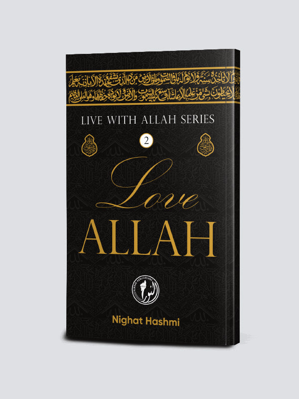Love Allah (Live with Allah Series)
