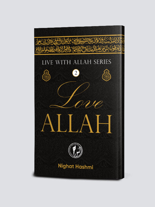 Love Allah (Live with Allah Series)
