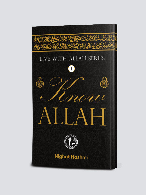 Know Allah (Live with Allah Series)