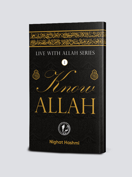 Know Allah (Live with Allah Series)